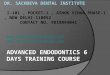 Endodontic Training Courses in Delhi