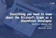 SPS Utah - Everything your need to know about the Microsoft Graph as a SharePoint developer