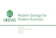 Modern storage for modern business: get to know Hedvig