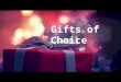 Gifts of Choice Template
