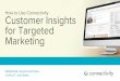Connectivity Webinar: How to Use Connectivity Customer Insights for Targeted Marketing