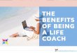The benefits of being a life coach