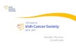 Dorthy Thomas, Irish Cancer Society
