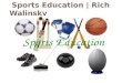 Sports Education | Rich Walinsky