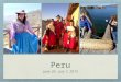 Peru 13 Day Andean Tour