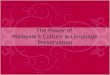 malaysia's culture & language preservation