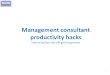 Management Consulting Productivity Hacks
