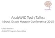 ArabWIC Tech Talks: About the Grace Hopper Celebration for Women in Computing 2015