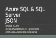 Azure SQL & SQL Server 2016 JSON