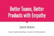 Better Teams, Better Products with Empathy