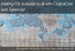 Making ES6 available to all with ChakraCore and Typescript