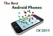 The Best Android Phones Of 2011