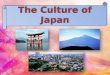 The Culture of Japan