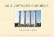 As 4 virtudes cardeais segundo Platão