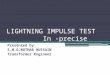 Lightning impulse test in  precise