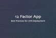 12 Factor App: Best Practices for JVM Deployment