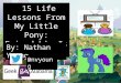 15 Life Lessons From My Little Pony Friendship Is Magic