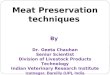 Meat preservation techniques by Geeta Chauhan