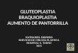 Gluteoplastia:braquiplastia:aumentodepantorrilla ncd