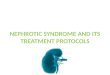Nephrotic syndrome and its treatment protocols