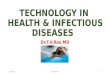 TECHNOLOGY IN HEALTH & INFECTIOUSDISEASES