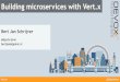Devoxx UK 2016 - Building microservices with Vert.x
