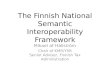 The Finnish National Semantic Interoperability Framework