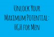 Unlock Your Maximum Potential: HGH For Men