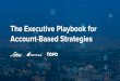 The Executive Playbook for Account-Based Strategies