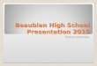 Beaubien High School Presentation 2015 Process Overview