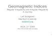 1 Geomagnetic Indices Regular Irregularity and Irregular Regularity A Journey Leif Svalgaard Stanford University IAGA 11 th 2009 H02-FRI-O1430-550