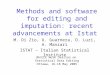 Methods and software for editing and imputation: recent advancements at Istat M. Di Zio, U. Guarnera, O. Luzi, A. Manzari ISTAT – Italian Statistical Institute