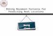 Mining Movement Patterns For Predicting Next Locations Meng Chen