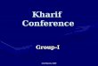 21st March, 2009 Kharif Conference Group-I. 21st March, 2009 States in Group-I 1.Arunachal Pradesh 2.Assam 3.Chhattisgarh 4.Jharkhand 5.Sikkim 6.West