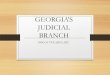 GEORGIA’S JUDICIAL BRANCH SS8CG4 VOCABULARY. APPELLATE An adjective to describe the court of appeals as a system, i.e.- the appellate court system; having