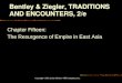 Copyright ©2002 by the McGraw-Hill Companies, Inc. Chapter Fifteen: The Resurgence of Empire in East Asia Bentley & Ziegler, TRADITIONS AND ENCOUNTERS,