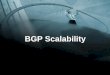 BGP Scalability. 2 © 2002, Cisco Systems, Inc. Introduction Will discuss various bugs we have fixed in BGP scalability Talk about different configuration