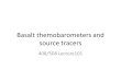Basalt themobarometers and source tracers 408/508 Lecture101