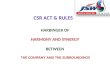 CSR ACT & RULES HARBINGER OF HARMONY AND SYNERGY BETWEEN THE COMPANY AND THE SURROUNDINGS
