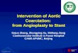 Intervention of Aortic Coarctation: from Angioplasty to Stent