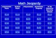 Math Jeopardy Exponential Form Radical Form PolynomialsDistributive Property To Be Closed or Not to be Closed $10 $20 $30 $40 $50