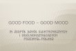 GOOD FOOD – GOOD MOOD. Film Night with films about food