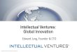 Intellectual Ventures: Global Innovation Edward Jung, Founder & CTO 1 Copyright © 2015 Intellectual Ventures Management, LLC (IV). All rights reserved