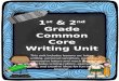 1st & 2nd Grade Common Core Writing Unit