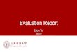 Evaluation Report Lijun Tu 2015.9.9