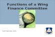 Keith Barnhart, WFA Functions of a Wing Finance Committee