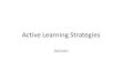 Active Learning Strategies Jeevan. Lectures: efficient means of exposing students to a body of knowledge shared orally or visually by an instructor