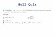 Bell Quiz. Objectives Learn to simplify expressions by using three new properties for exponents: – The Power of a Power Property – The Power of a Product