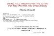 STRING FIELD THEORY EFFECTIVE ACTION FORTHE TACHYON AND GAUGE FIELDS FOR THE TACHYON AND GAUGE FIELDS secondo incontro del P.R.I.N. “TEORIA DEI CAMPI SUPERSTRINGHE