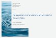 PRIORITIES OF WATER MANAGEMENT IN AUSTRIA Karl Schwaiger Acting water director